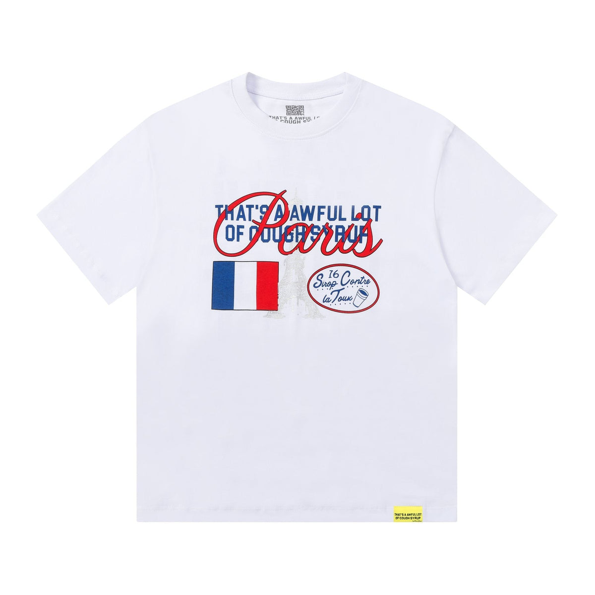 THAT'S A AWFUL LOT OF COUGH SYRUP Eiffel Tower Graphic T-Shirt — front